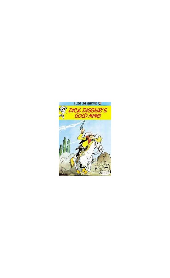 LUCKY LUKE - DICK DIGGER'S...